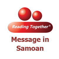 Reading Together® Message in Samoan
