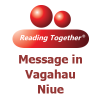 Reading Together® Message in Vagahau Niue
